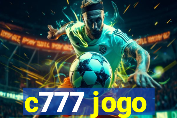 c777 jogo